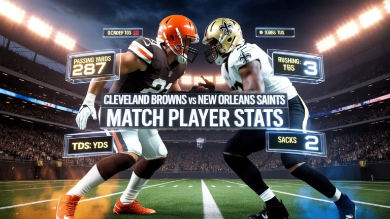 Cleveland Browns vs New Orleans Saints Match Player Stats