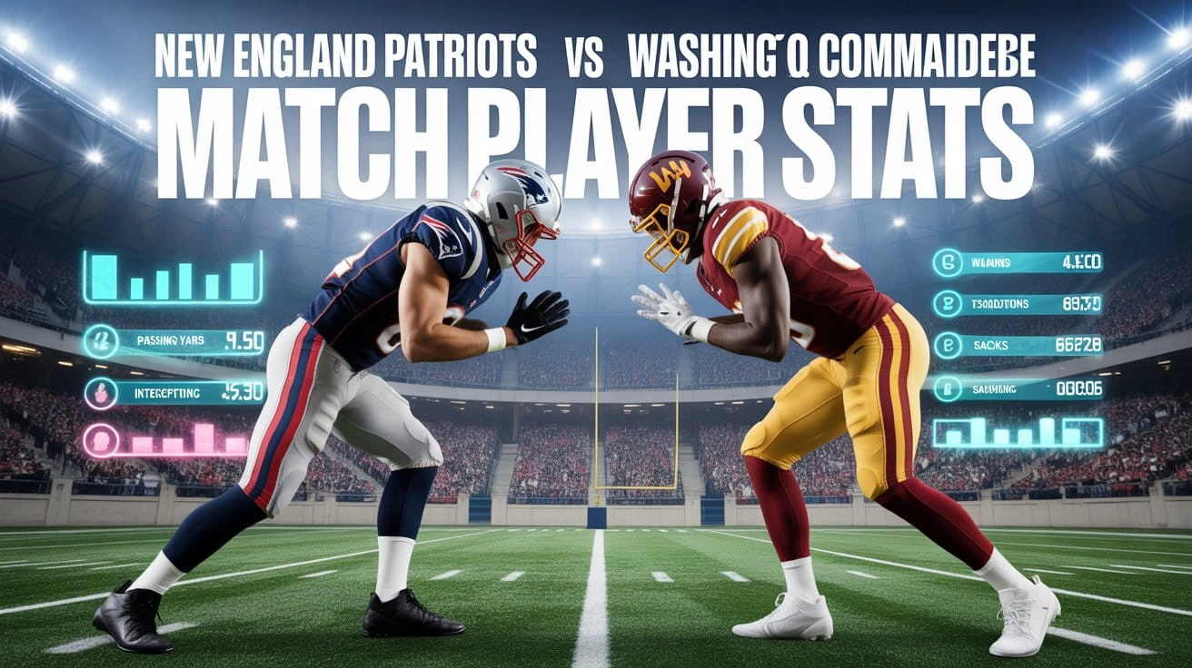 New England Patriots vs Washington Commanders Match Player Stats