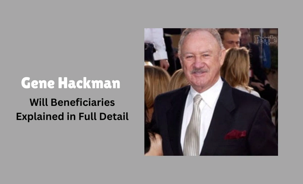 gene hackman will beneficiaries